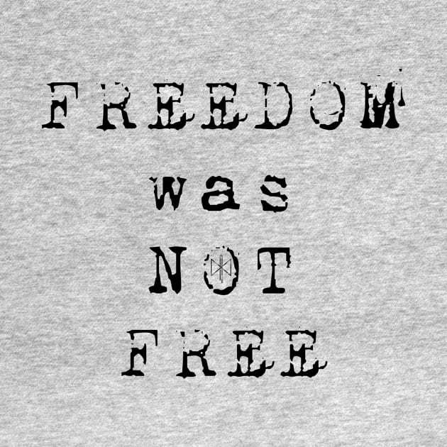 Freedom was Not Free by KenKiy